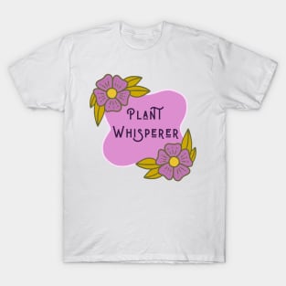 Plant Whisperer T-Shirt